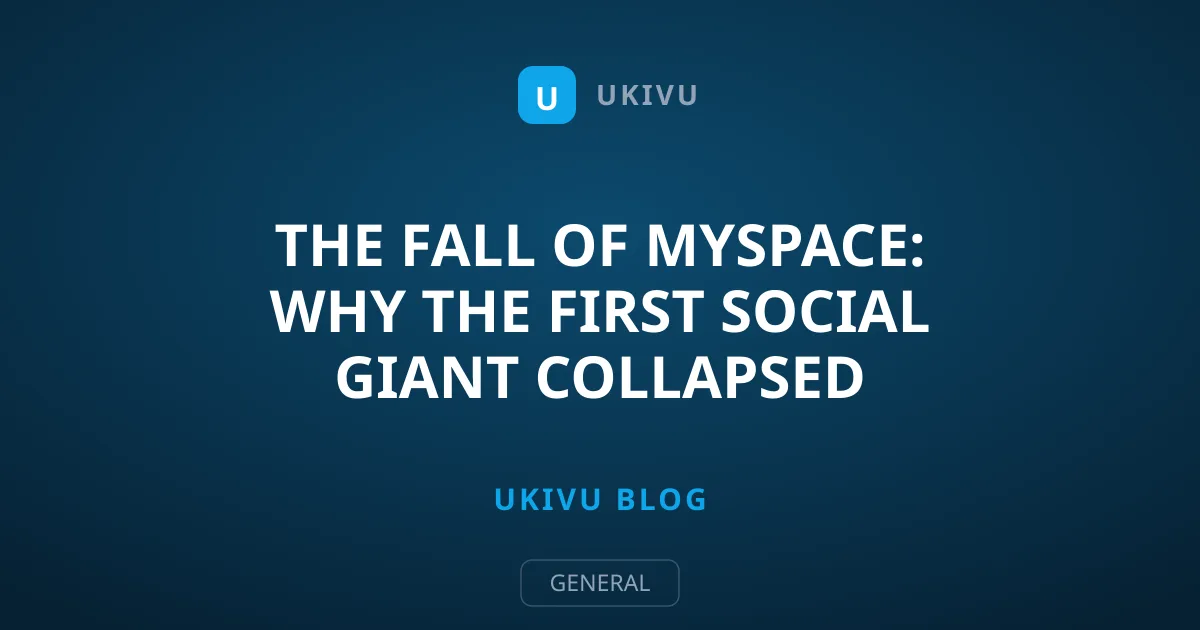 The Fall of MySpace: Why the First Social Giant Collapsed